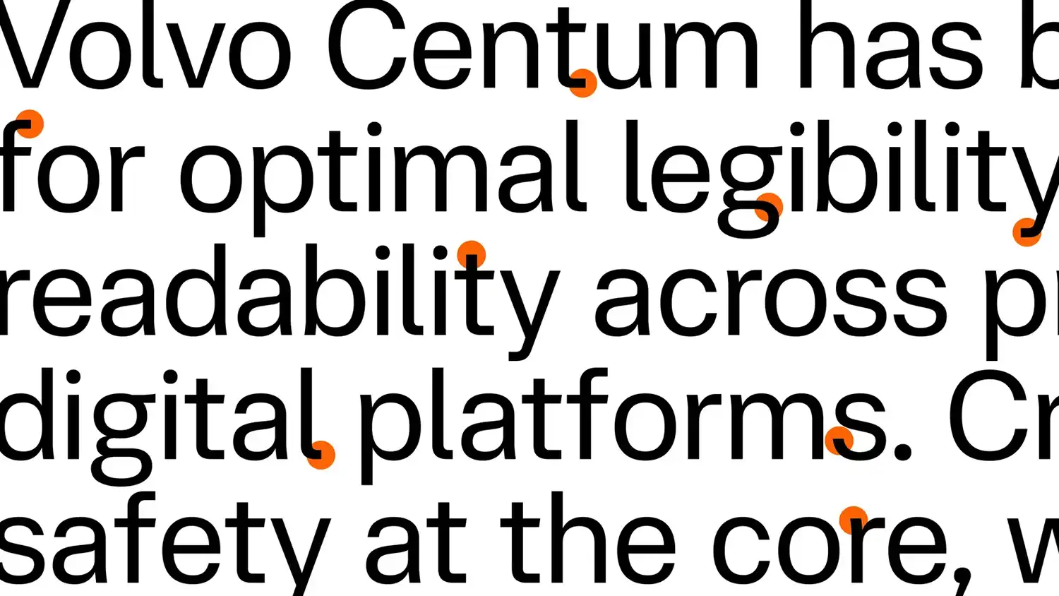 Volvo and Dalton Maag Create Volvo Centum Typeface to Improve Road Safety